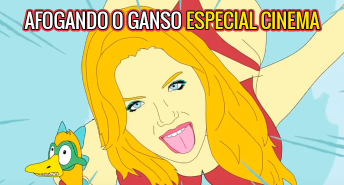 afogando o ganso especial cinema