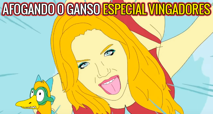 afogando o ganso especial vingadores